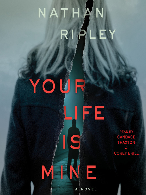 Title details for Your Life is Mine by Nathan Ripley - Available
